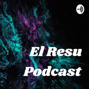 El Resu Podcast