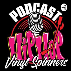 Hip Hop Vinyl Spinners Podcast