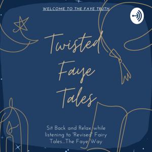 Twisted Faye Tales