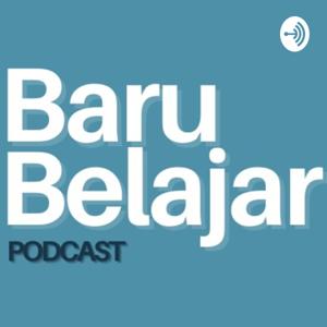 Baru Belajar Podcast