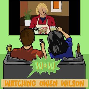 Watching Owen Wilson (WOW)