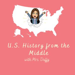 U.S History from the Middle