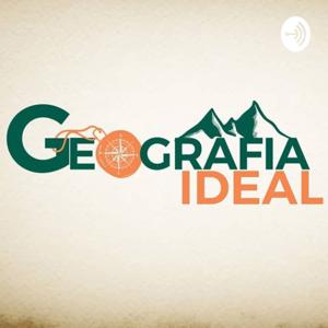 Geografiaideal - Agora com Podcast.