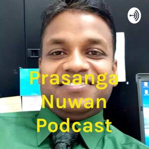 Prasanga Nuwan Podcast