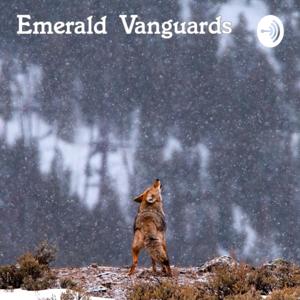Emeralds Vanguardians Podcast