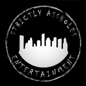 Strictly Assholes