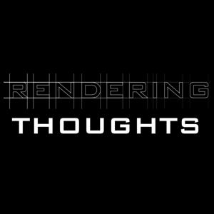 Rendering Thoughts