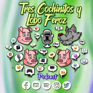 Tres cochinitos y lobo feroz