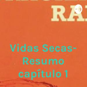 Vidas Secas- Resumo capítulo 1