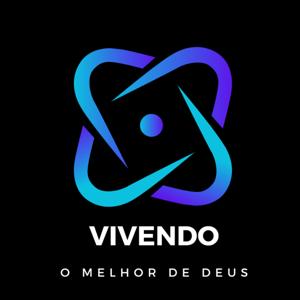 Vivendo o Melhor de Deus!
