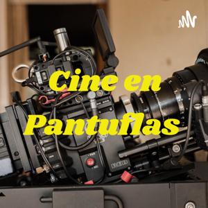 Cine en Pantuflas