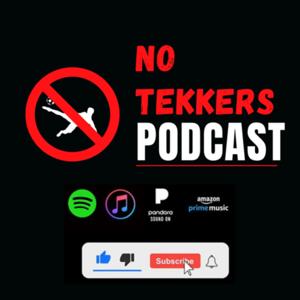 No Tekkers Podcast