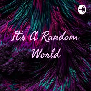 It's A Random World