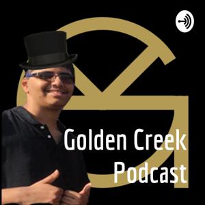 Golden Creek Podcast