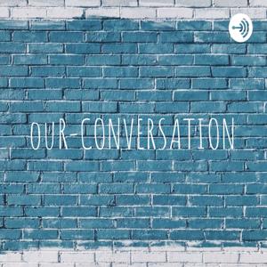 ouR-CONVERSATION