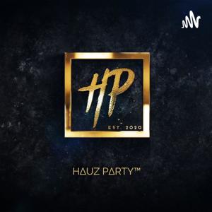 HAUZ PARTY