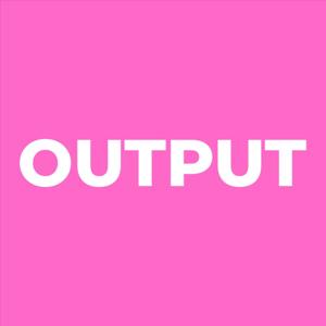 OUTPUT gallery