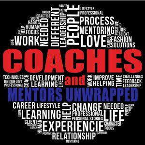 Coaches & Mentors Unwrapped