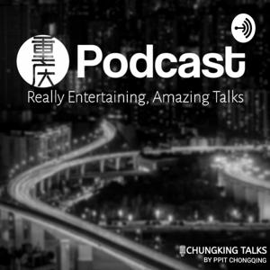 Chungking Talks