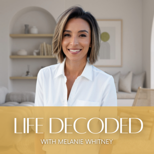 Life Decoded with Mel