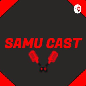 SamuCast