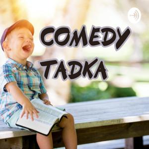 COMEDY TADKA