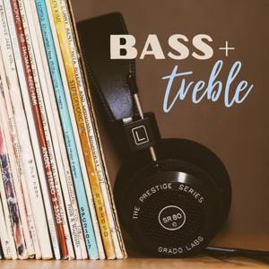 Bass and Treble