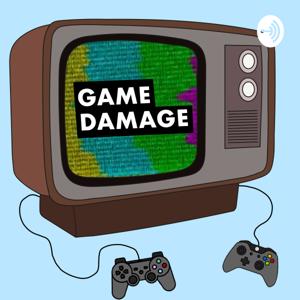 Game Damage Podcast
