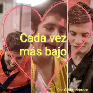 Cada Vez Más Bajo