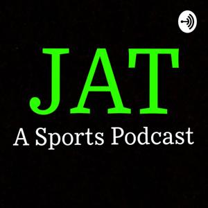 Just A Thought: A Sports Podcast