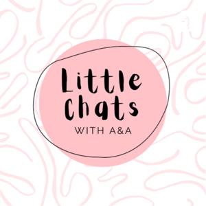 Little Chats with A&A