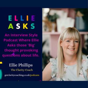 Ellie Asks... thought-provoking questions about life for personal growth and development.