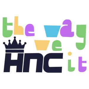 The Way We HNC It: A Flag Football Show by The Way We HNC It