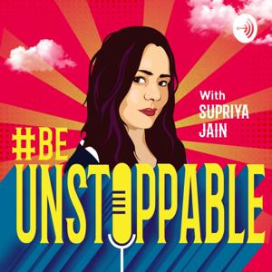 The #BeUnstoppable Podcast