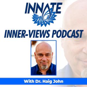 Innate INNER-Views With Dr. Haig John