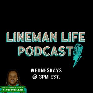 Lineman Life Podcast