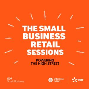 The Small Business Retail Sessions