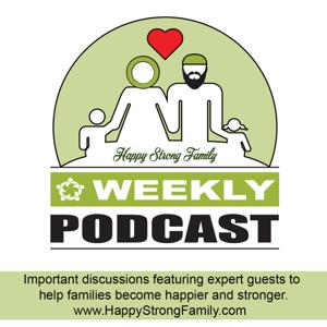 Happy Strong Family Podcast