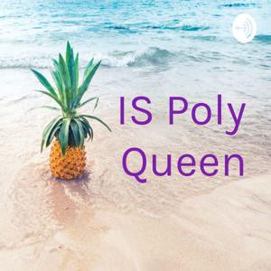 IS Poly Queen