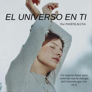 El Universo en ti