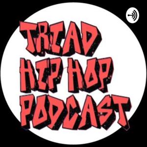 Triad Hip Hop Podcast