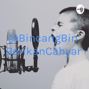 @BincangBincangBerikanCahyamuuu