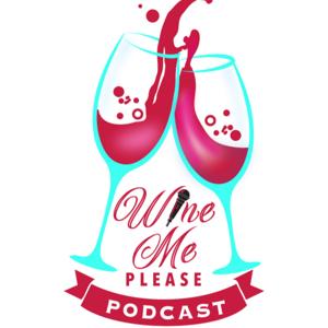 Wine Me Please Podcast