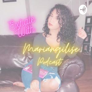 Exhale with Mariangelise