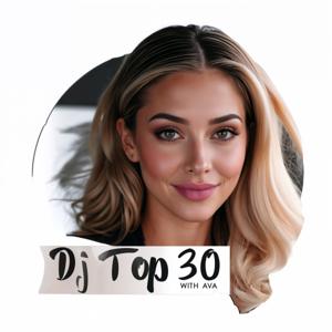 The DJ Top 30 Countdown by DJFM Toronto