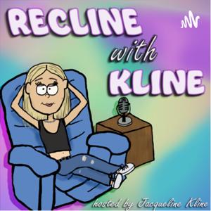 Recline with Kline