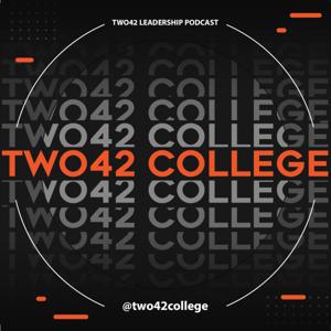 Two42 Leadership Podcast