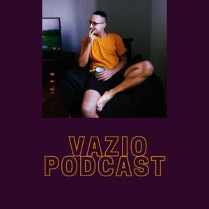 Vazio Podcast