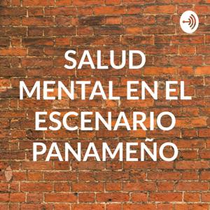 SALUD MENTAL EN EL ESCENARIO PANAMEÑO