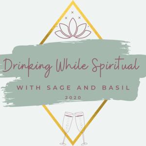 Drinking While Spiritual